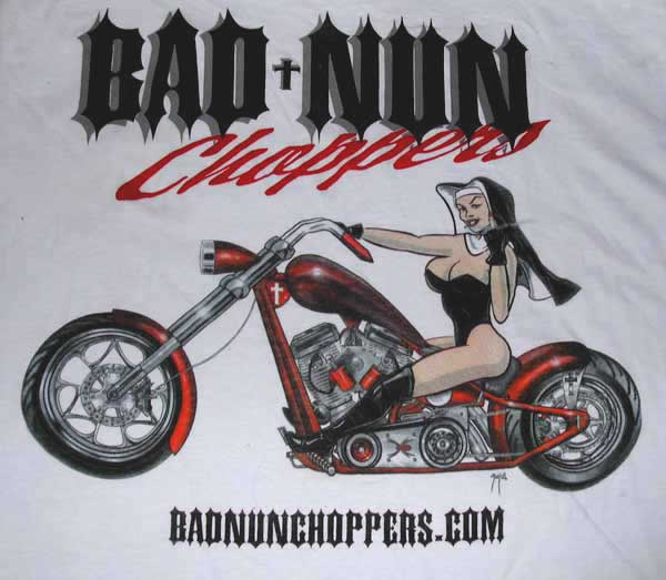 BAD NUN CHOPPERS PRINT